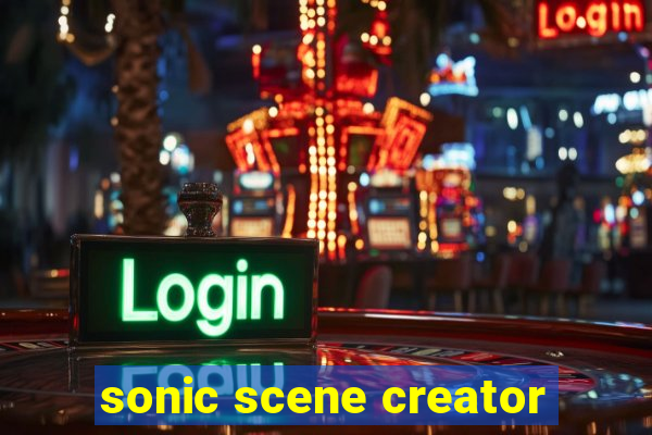 sonic scene creator